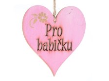 Srdíčko "Pro babičku" 12cm závěs, dřevo